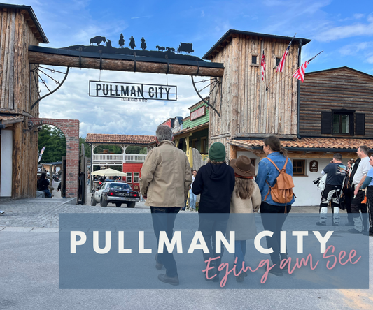 PULLMAN CITY | DIE LEBENDE WESTERNSTADT